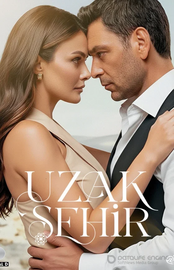 Далекий город 2 сезон 1-63, 64, 65 серия турецкий сериал на русском языке смотреть онлайн все серии